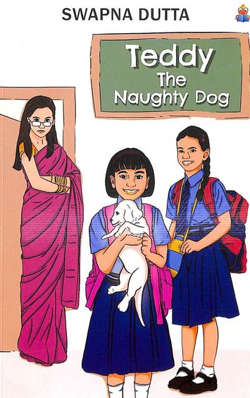 Teddy : The Naughty Dog