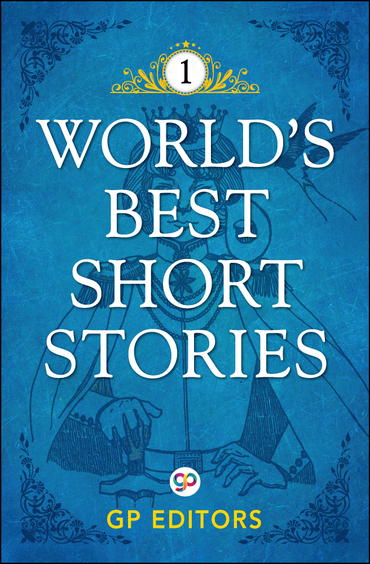 Worlds Best Short Stories: Volume 1