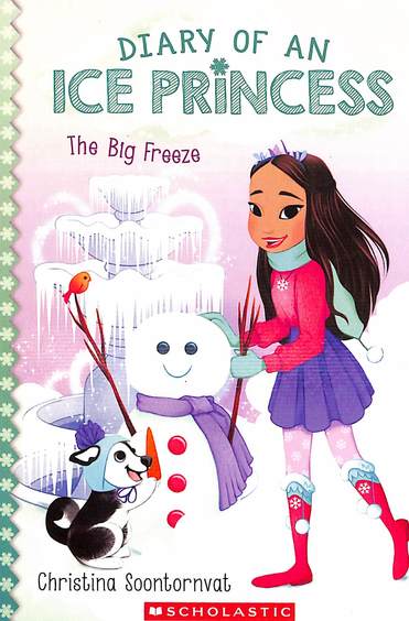 Diary Of An Ice Princess 04 : The Big Freeze