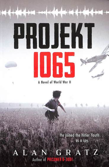 Projekt 1065 : A Novel Of World War Ii
