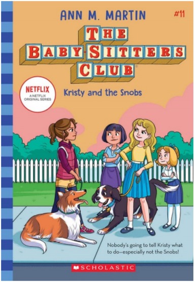Baby Sitters Club 011 : Kristy & The Snobs Netflix Edition