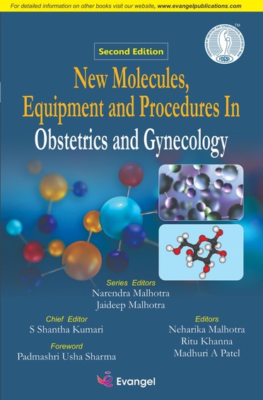New Molecules, Equipment and Procedures In Obstetrics and Gynecology 2nd Edition