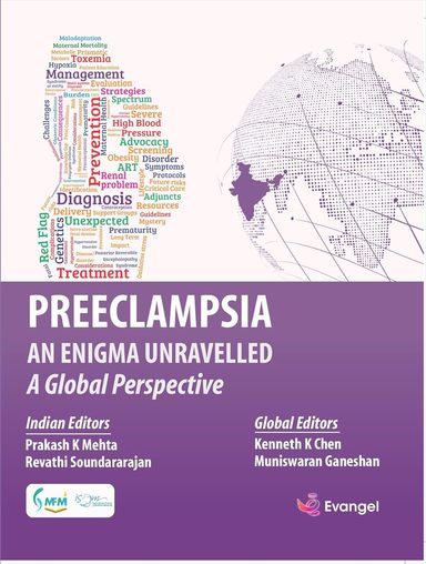 Preeclampsia An Enigma Unravelled A Global Perspective