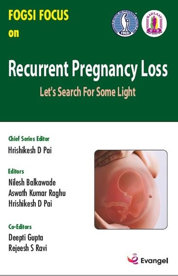 FOGSI FOCUS on Recurrent Pregnancy Loss