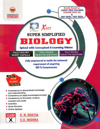 Xact Super Simplified Biology Class 10 : Cbse