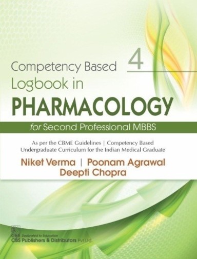 Competency Based Logbook 4 In Pharmacology For Second Professional Mbbs