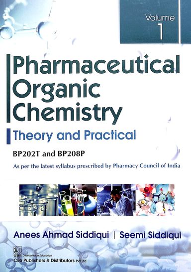 Pharmaceutical Organic Chemistry Theory & Practical Vol 1