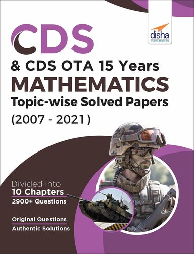 Cds 15 Years Matheamtics Topic Wise Solved Papers 2007-2021