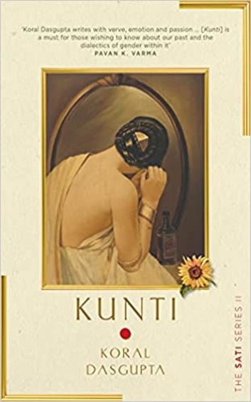 Kunti : The Sati Series Ii