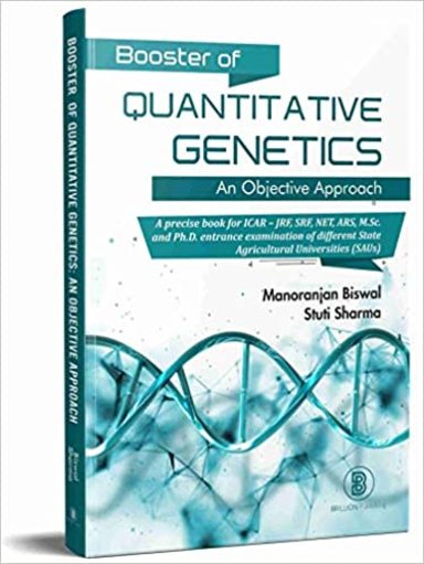 Booster Of Quantitative Genetics An Objective Approach For Icar Jrf Sre Net Ars Msc