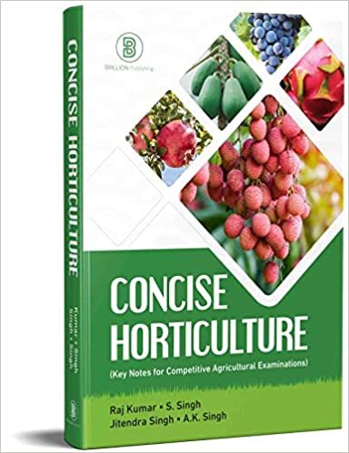 Concise Horticulture (Key Notes For Competitive Agricultural Examinations)
