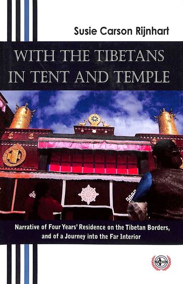 With The Tibetans In Tent & Temple