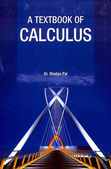Callanetics Books Buy Textbook Of Calculus book : Madan Pal , 9390812569, 9789390812561 ...