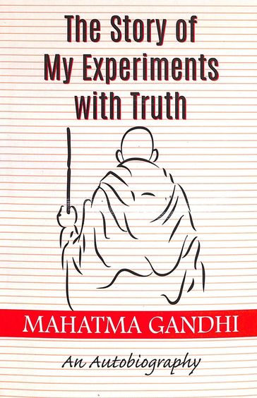 Story Of My Experiments With Truth