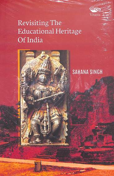 Revisiting The Educational Heritage Of India