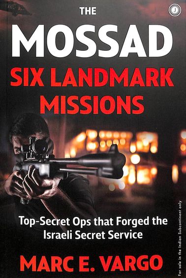 Mossad : Six Landmark Missions