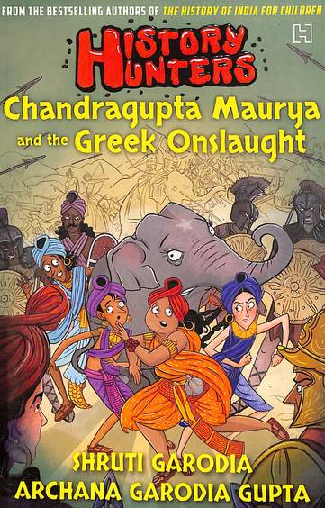 History Hunters : Chandragupta Maurya & The Greek Onslaught