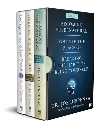 Dr Joe Dispenza Box Set : Breaking The Habit Of Being Yourself You Are The Placebo Becoming Supernat