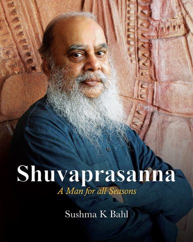 Shuvaprasanna : A Man For All Seasons
