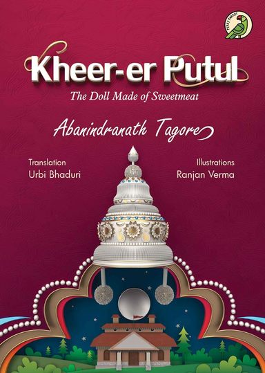 Kheer Er Putul : The Doll Made Of Sweetmeat