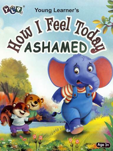 How I Feel Today Ashamed : Age 3+