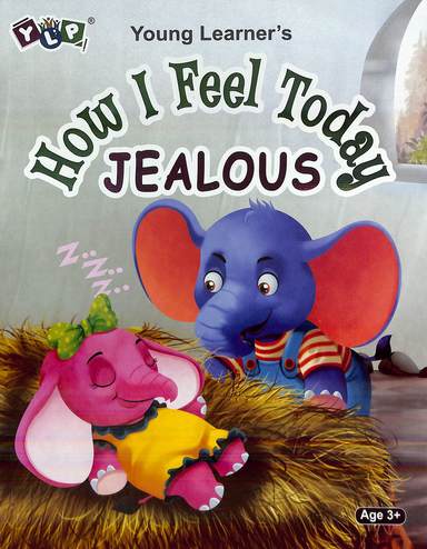 How I Feel Today Jealous : Age 3+