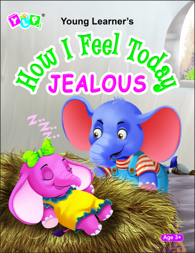 How I Feel Today Jealous : Age 3+