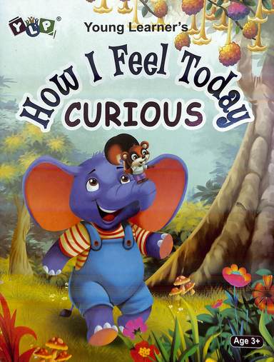 How I Feel Today Curious : Age 3+