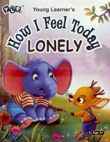 How I Feel Today Lonely : Age 3+