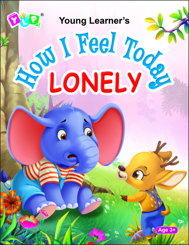 How I Feel Today Lonely : Age 3+