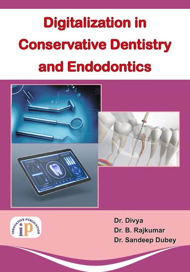 Digitalization in Conservative Dentistry and Endodontics
