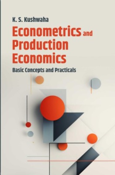 Econometrics & Production Economics Basi Concepts & Practicals