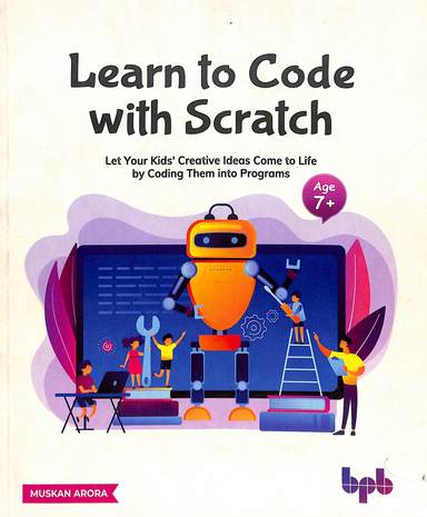 Buy Learn To Code With Scratch : Lets Your Kids Creative Ideas Come To ...