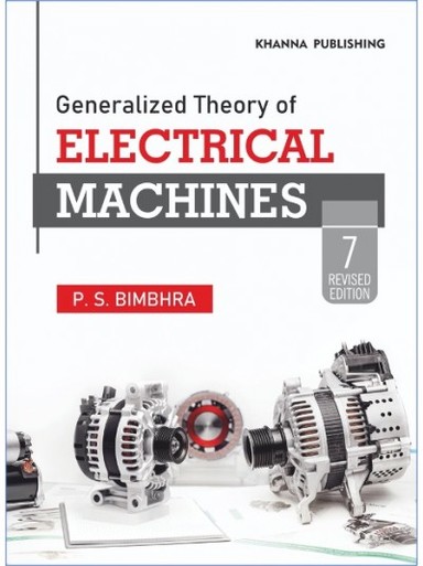 Generalized Theory of Electrical Machines, Seventh Edition