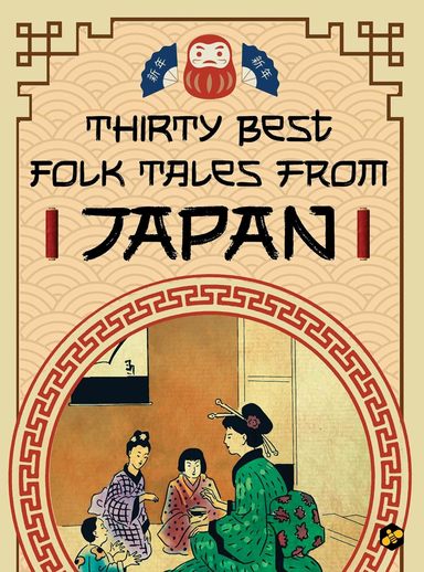 Thirty Best Folk Tales From Japan