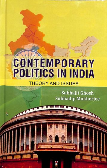Contemporary Politics In India Theory & Issues
