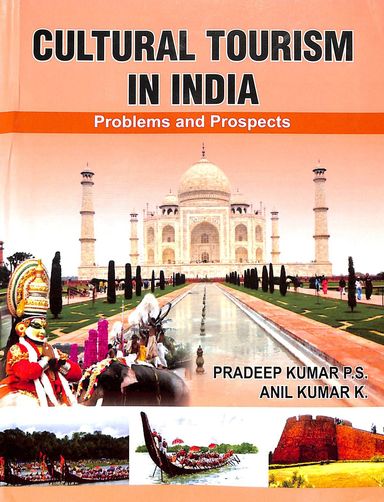 Cultural Tourism In India Problems & Prospects