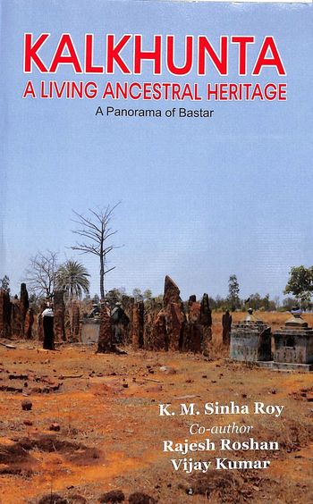 Kalkhunta : A Living Ancestral Heritage