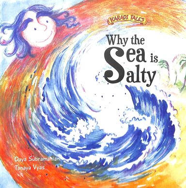 Karadi Tales : Why The Sea Is Salty Age 6+