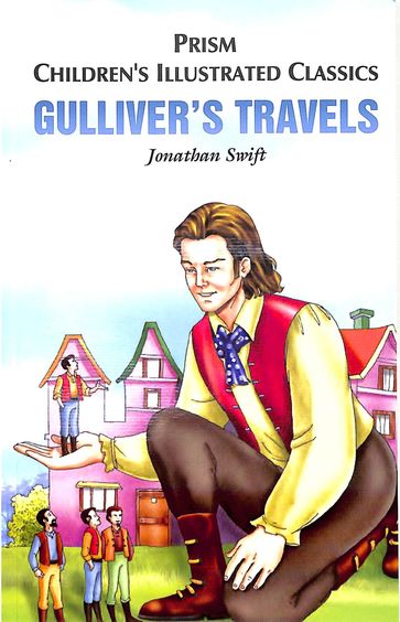 Prism Childrens Illustrated Classics : Gullivers Travels