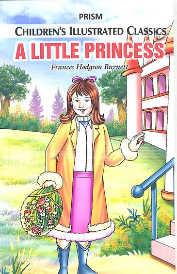 Prism Childrens Illustrated Classics : A Little Princess