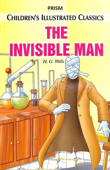 Prism Childrens Illustrated Classics : The Invisible Man