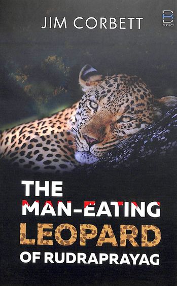 Man Eating Leopard Of Rudraprayag