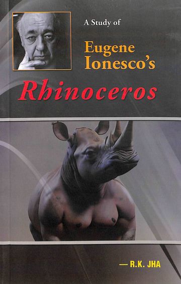 Study Of Eugene Lonescos Rhinoceros