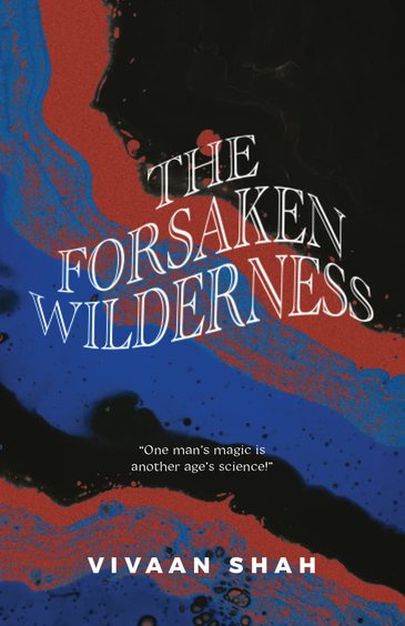 The Forsaken Wilderness