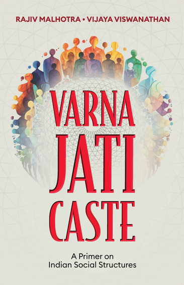 Varna Jati Caste : A Primer On Indian Social Structures