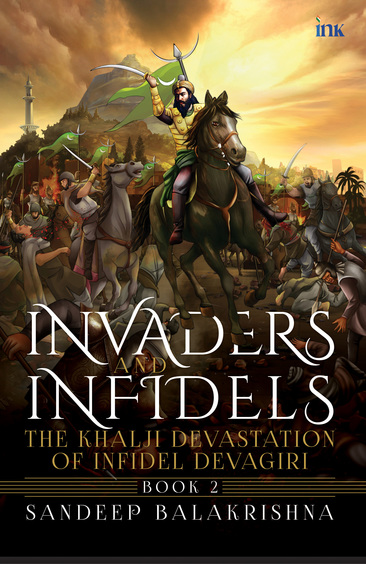Invaders & Infidels Book 2