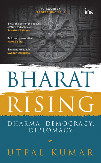 Bharat Rising: Dharma Democracy Diplomacy