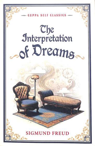 Interpretation Of Dreams : Cuppa Self Classics