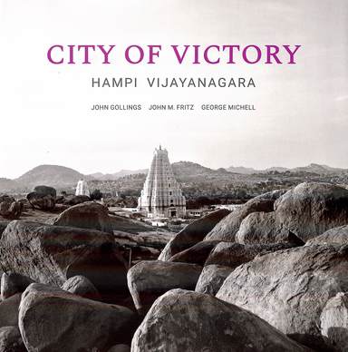 City Of Victory : Hampi Vijayanagara